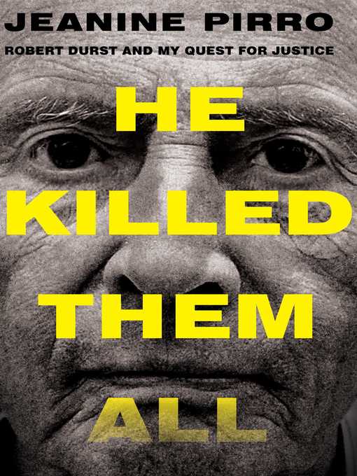 Title details for He Killed Them All by Jeanine Pirro - Wait list